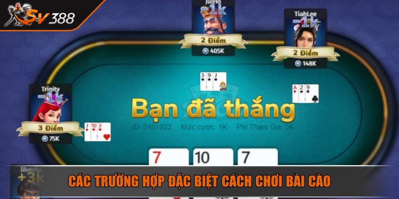 Cách Chơi Bài Cào Trực Tuyến Đẳng Cấp Cho Bet Thủ Việt 3 Các trường hợp đặc biệt cách chơi Bài Cào