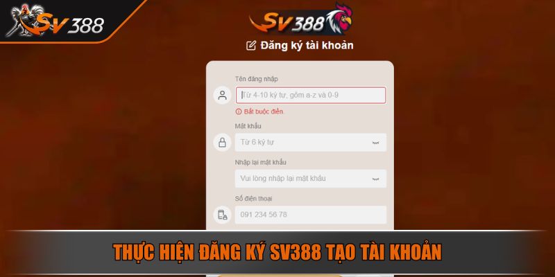 Đăng Ký SV388 - Quy Trình Tạo Tài Khoản Đơn Giản Sau 3 Phút 2 Thực hiện đăng ký SV388 tạo tài khoản