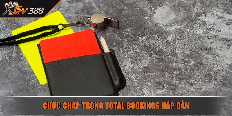 Kèo Thẻ Phạt Là Gì? Bật Mí Cách Chơi Chuẩn Xác Và Hiệu Quả 3 Cược chấp trong Total Bookings hấp dẫn