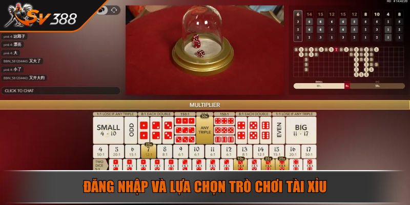 Tài Xỉu SV388 – Trò Chơi Thử Vận May Đỏ Đen Cho Thành Viên 4 Đăng nhập và lựa chọn trò chơi Tài Xỉu